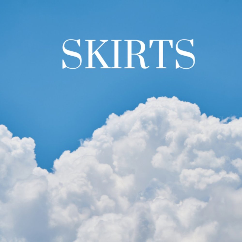 Skirts